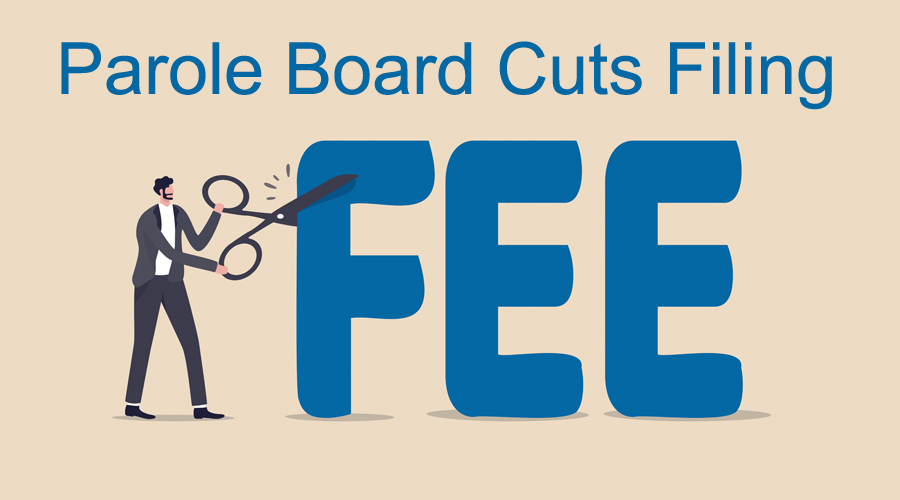 Parole Board Fee Cut